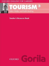 Oxford English for Careers: Tourism 3 - Teacher's Book