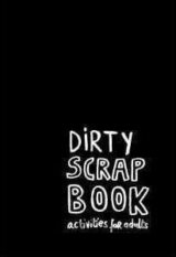 Dirty Scrapbook