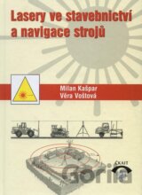 Lasery ve stavebnictví a navigace strojů