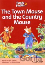 Family and Friends Readers 2A: The Town Mouse and the Country Mouse