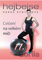 Hejbejse 11 - Cvičeni na velkém míči - DVD (Hanka Kynychová)