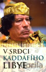 V srdci Kaddáfího Libye