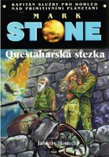 Mark Stone: Questaharská stezka