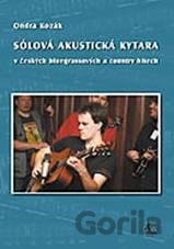 Sólová akustická kytara v českých bluegrassových a country hitech + DVD