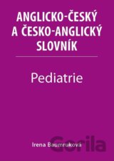 Pediatrie - Anglicko-český a česko-anglický slovník