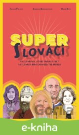 Super Slováci / Super Slovaks