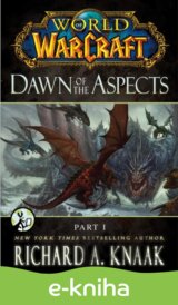 World of Warcraft: Dawn of the Aspects: Part I