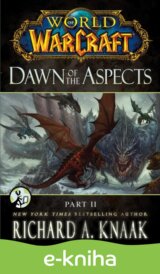 World of Warcraft: Dawn of the Aspects: Part II