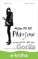 How To Be Parisian
