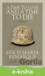A Time to Love and a Time to Die