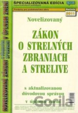 Novelizovaný Zákon o strelných zbraniach a strelive