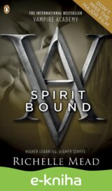 Vampire Academy: Spirit Bound
