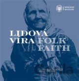 Lidová víra / Folk Faith
