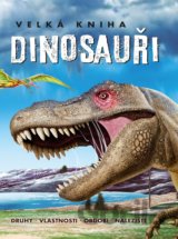 Velká kniha - Dinosauři