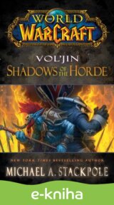 World of Warcraft: Vol'jin: Shadows of the Horde