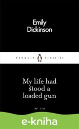 My Life Had Stood a Loaded Gun