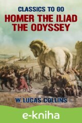 Homer: The Iliad; The Odyssey