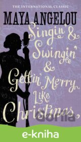 Singin' & Swingin' and Gettin' Merry Like Christmas