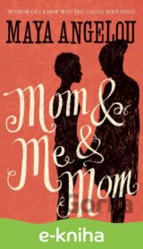 Mom and Me and Mom