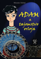 Adam a tajomstvo orloja