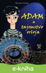 Adam a tajomstvo orloja