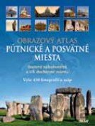 Obrazový atlas - Pútnické a posvätné miesta