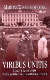 Viribus Unitis: Císař a jeho dvůr