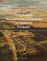 Vývoj krajiny Novodvorska a Žehušicka ve středních Čechách