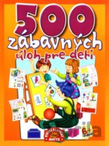 500 zábavných úloh pre deti