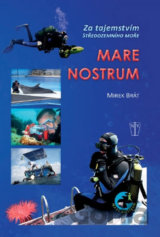 Mare Nostrum - Za tajemství Středozemního moře