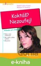 Koktáš? Nezoufej!