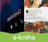 Korporát + Dievča pred kamerou
