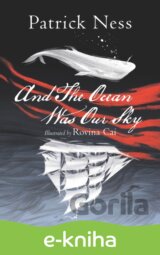 And The Ocean Was Our Sky