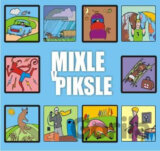 Mixle V Piksle: Mixle V Piksle