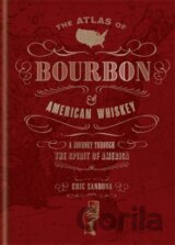 The Atlas of Bourbon and American Whiskey