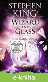Dark Tower IV: Wizard and Glass