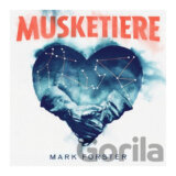 Mark Forster: Musketiere