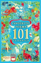 Favourite Poems: 101 Classics