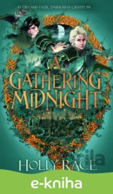 A Gathering Midnight