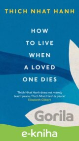 How To Live When A Loved One Dies