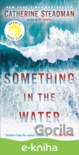 Something in the Water