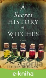 The Secret History of Witches