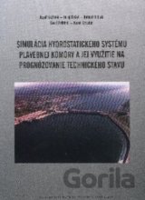 Simulácia hydrostatického systému plavebnej komory a jej využitie na prognózovanie technického stavu