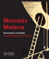 Miroslav Melena - scénograf a architekt