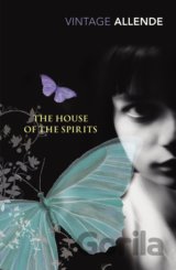 The House Of The Spirits (Vintage Classics) (Isabel Allende)