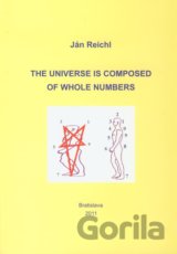 The Universe is Composed of Whole Numbers