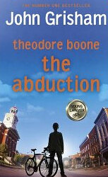 Theodore Boone: The Abduction