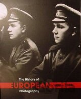 The History of European Photography 1900 - 1938 (A - I, I - U)