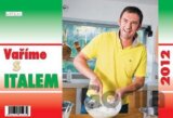 Vaříme s Italem 2012 - Stolní kalendář