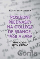 Poslední přednášky na Collége de France 1968 a 1969